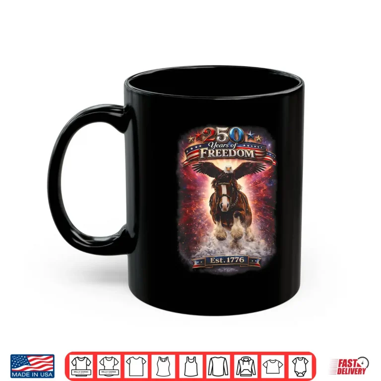 Mug 250 Years of Freedom Patriotic Eagle Horse 250th 4th of July Shirt