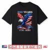 Patriotic Eagle And Flag 250 Years 1776 2026 4Th Of July Shirt