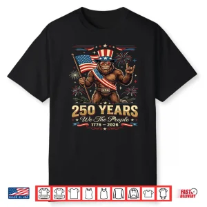 Patriotic Sasquatch Usa Vintage 250 Years Birthday 1776 2026 Shirt