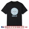 Cute And Simple Moon Joy Shirt