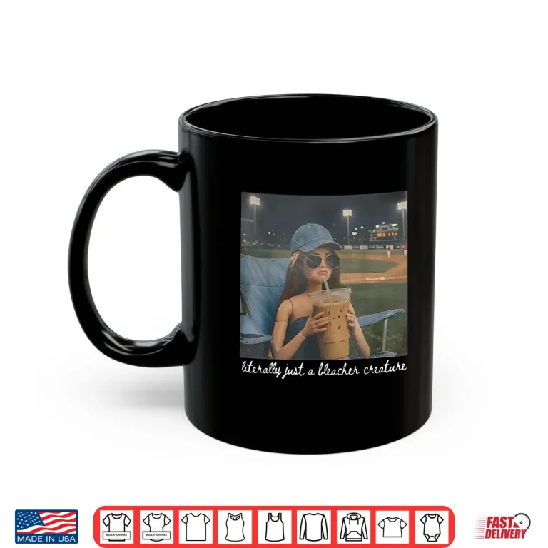Mug Literally Just A Bleacher Creature Funny Doll Face Meme Shirt