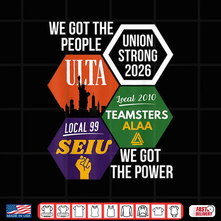 Design Labor Movement UTLA SEIU AALA 2026 We Got The People Union Shirt
