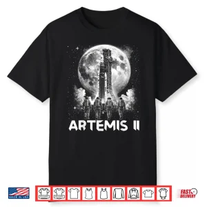 Artemis 2 Launch Back To The Moon 2026 Shirt