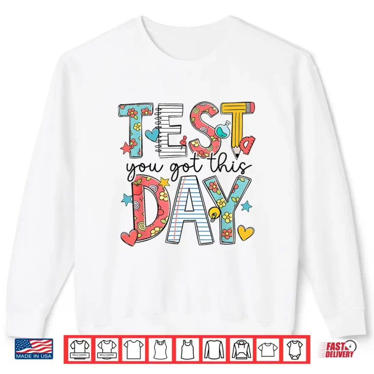 Sweatshirt Groovy Test Day Rock The Test You Got This Teacher Student Shirt