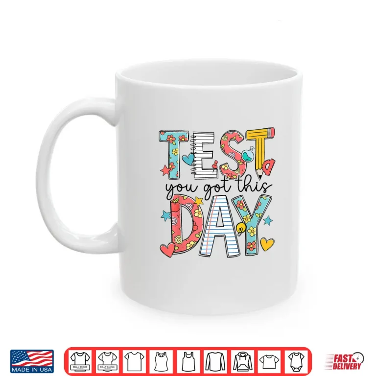 Mug Groovy Test Day Rock The Test You Got This Teacher Student Shirt
