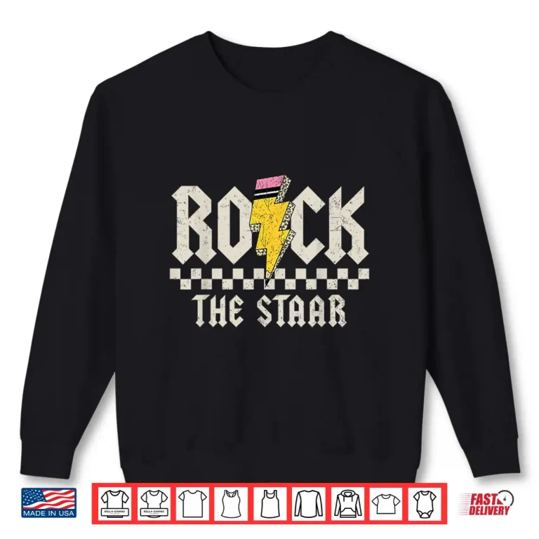 Sweatshirt Testing Day Rock The Staar Test ABCD Motivational Teacher Shirt
