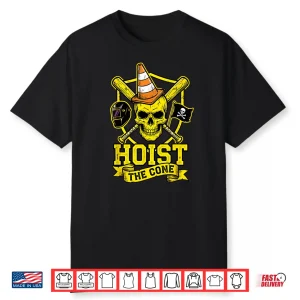 Pirates Hoist The Cone Funny Pirate Traffic Cone Graphic Shirt