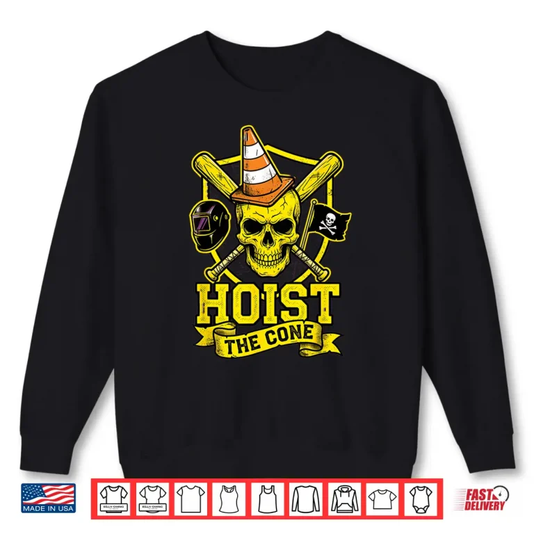 Sweatshirt Pirates Hoist The Cone Funny Pirate Traffic Cone Graphic Shirt