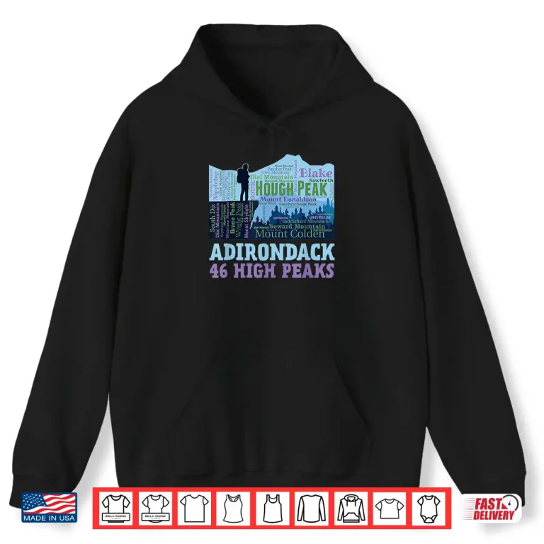 Hoodie Adirondack 46 High Peaks 46er Mountain List Word Cloud Shirt