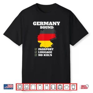 Germany Bound Country Travel German Flag Vacation Souvenir Shirt