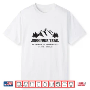 John Muir Trail Shirt Hiking Backpacking Outdoors Gift