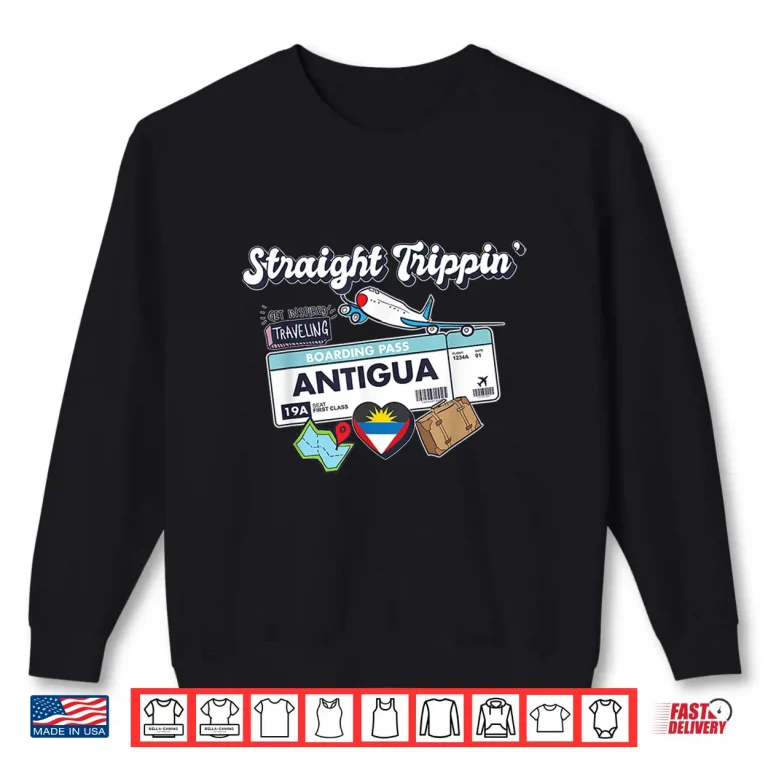 Sweatshirt Straight Trippin Antigua Vacation Tour Travel Trip Matching Shirt