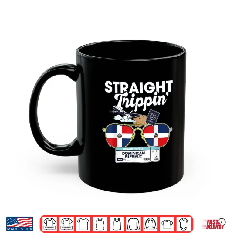Straight Trippin' Dominican Republic Vacation Tour Travel Shirt 3 Mug Straight Trippin Dominican Republic Vacation Tour Travel Shirt