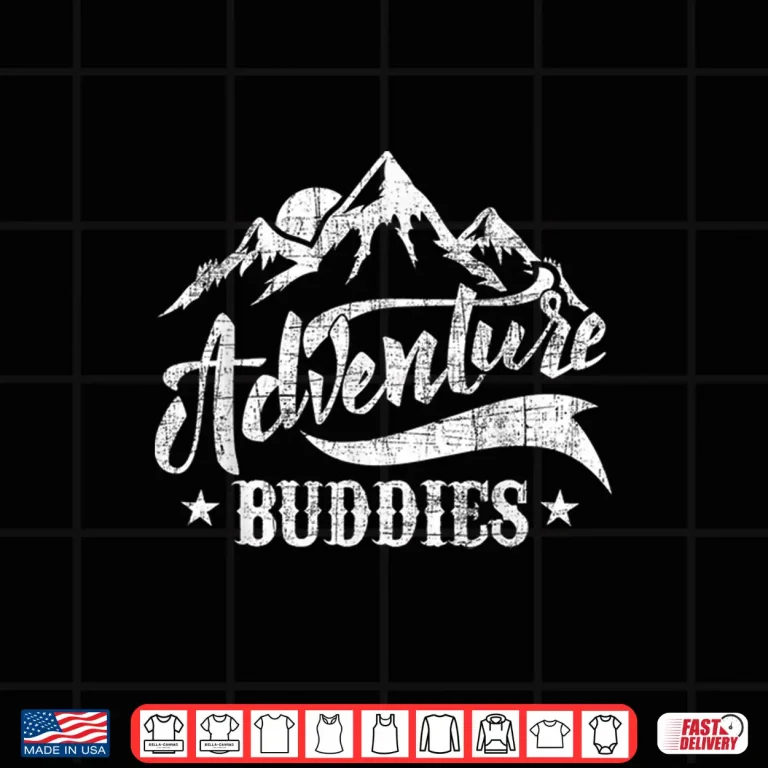 Design Adventure Buddies Hiker Trekker Camping Hiking Backpacking Shirt