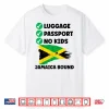 Luggage Passport No Kids Jamaica Bound Couple Trip Matching Shirt