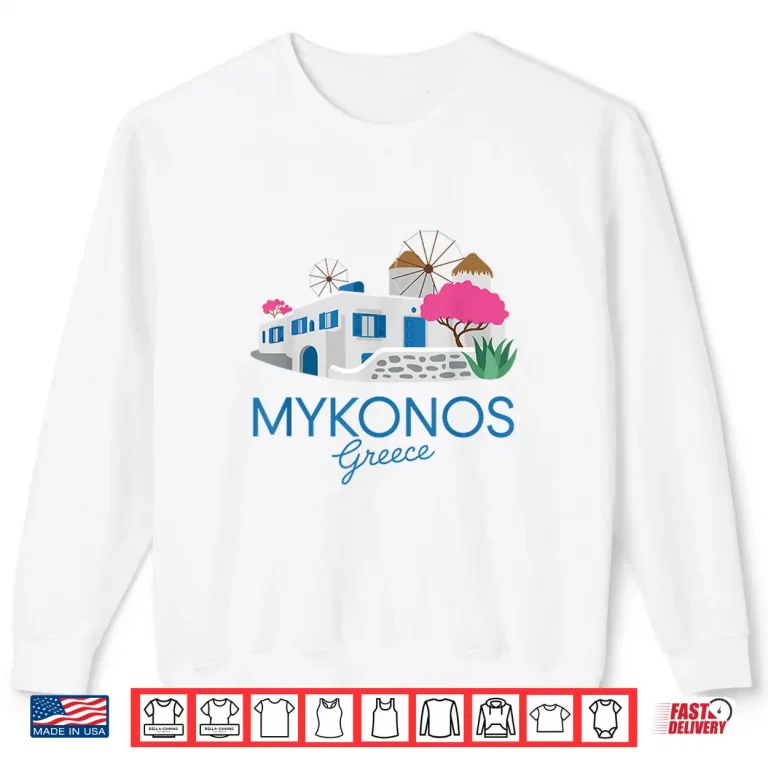 Sweatshirt Mykonos Greece Scenic Greek Island Fun Travel Lover Design Shirt