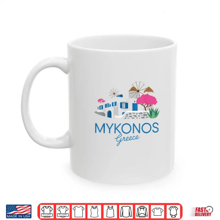 Mug Mykonos Greece Scenic Greek Island Fun Travel Lover Design Shirt