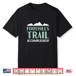 Foothills Trail Hiking & Backpacking In North Carolina Shirt