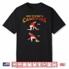 Funny Camping Hunting Hiking How To Start Campfire Meme Shirt