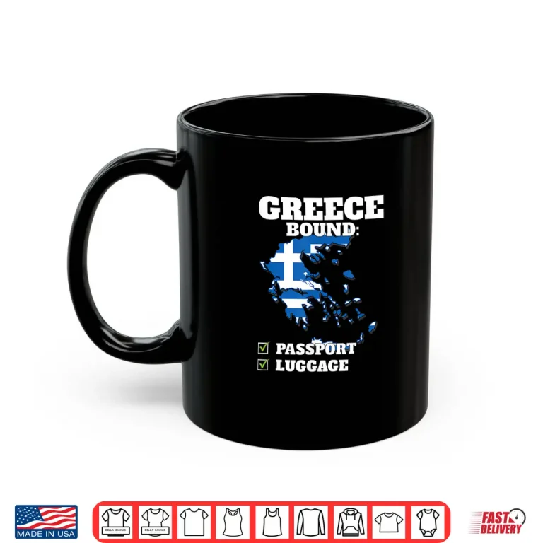 Mug Greece Bound Country Travel Greek Flag Vacation Traveling Shirt