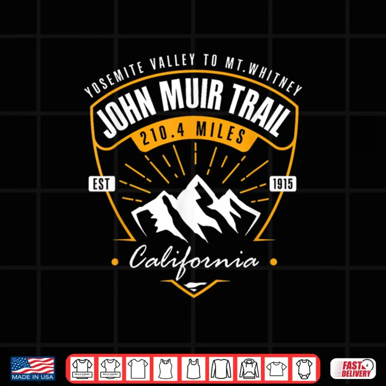 Design John Muir Trail Hiking Backpacking California Hiker Shirt