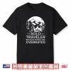 Funny Solo Traveler Because People Are Overrated Shirt