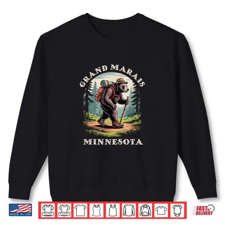 Sweatshirt Grand Marais Minnesota Hiking Trail Adventure Bear Shirt