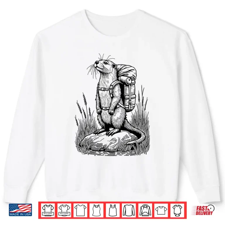 Sweatshirt Hiking Otter Funny Cottagecore Backpacking Backpacker Shirt