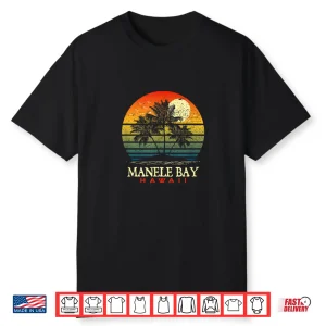 Manele Bay Hawaii Beach Lover Traveling Souvenir Traveler Shirt