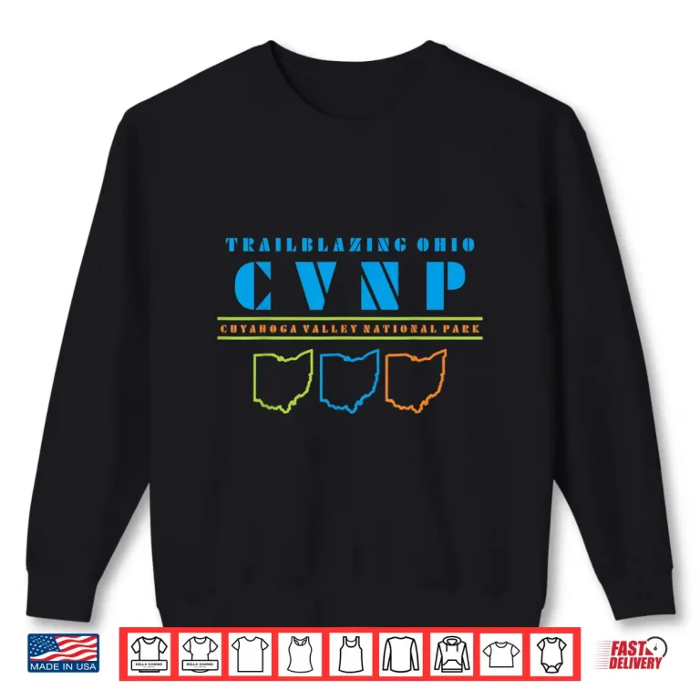 Sweatshirt CVNP Nature Lover Hiking Camping Backpacking Family Souvenir Shirt