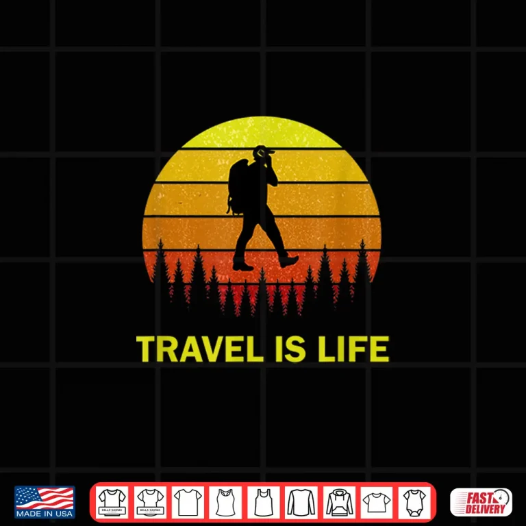 Design Backpacking Travel Is Life Quote for Backpackers Travelers Shirt