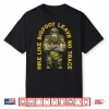 Hike Like Bigfoot Leave No Trace Sasquatch Hiker Hiking Shirt