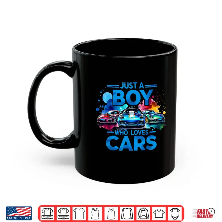 Mug Just a Boy Who Loves Cars Cool Sleek Sports Car Enthusiast Shirt