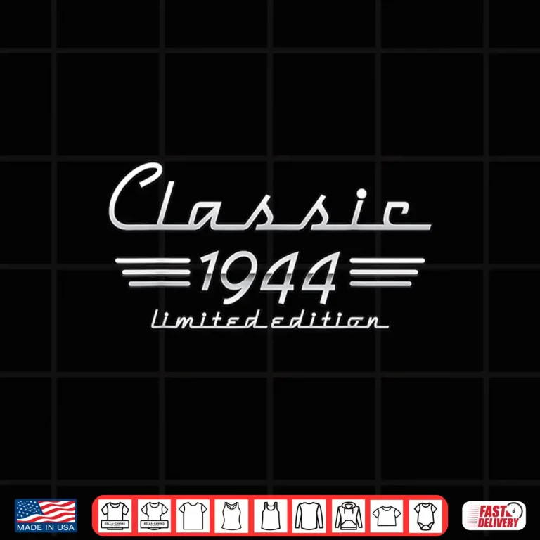 Design 79 Year Old Gift Classic 1944 Limited Edition 79th Birthday Shirt