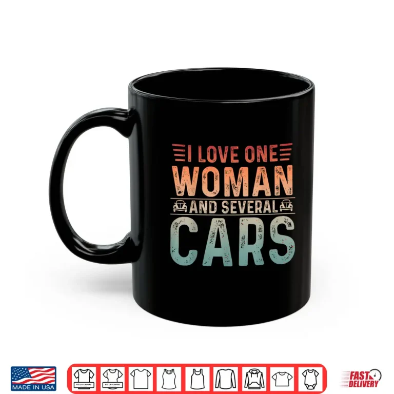 Mug Garage Guys I Love One Woman Several Cars Mechanic Engine Shirt