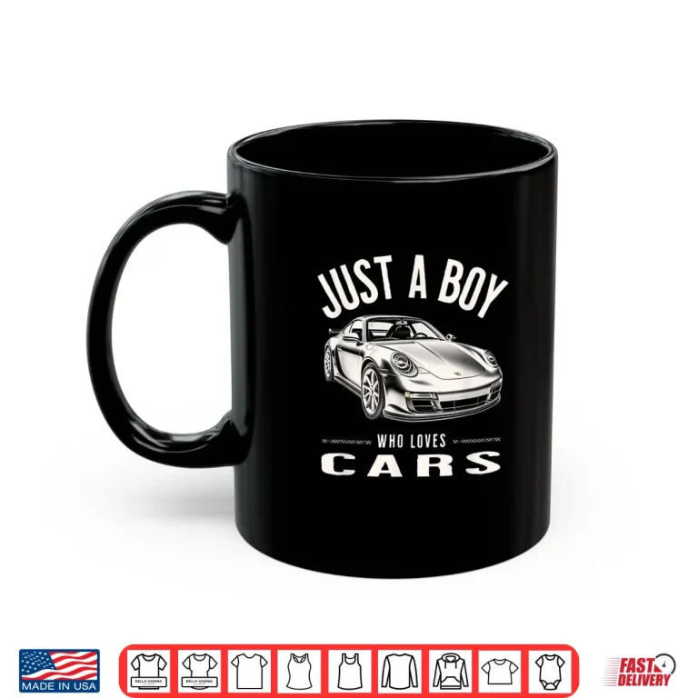 Mug Just a Boy Who Loves Cars Supercar Sports Car Shirt