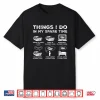 Things I Do In My Spare Time Classic Car Enthusiast Shirt
