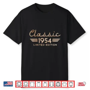 Classic 1954 Limited Edition 70 Year Old Gift 70Th Birthday Shirt