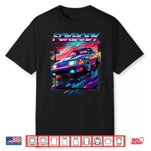Foxbody Foxbody Nation Foxbody Stang Car Enthusiast Shirt