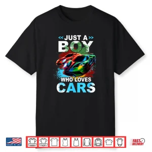 Just Boy Who Loves Cars Cool Sleek Sports Car Enthusiast Shirt