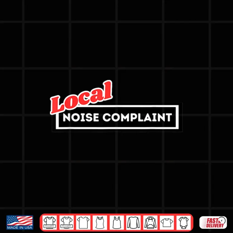 Design Local Noise Complaint Funny Automotive Car Enthusiast Racing Shirt