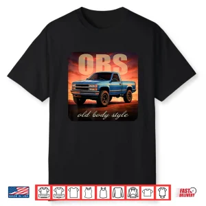 Obs Truck 90S Single Cab Lifted 1500 Truck Car Enthusiast Shirt