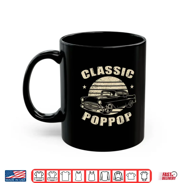 Mug Poppop Vintage Retro Classic Funny Car Lover Enthusiast Shirt