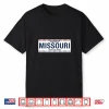 Missouri License Plate Great Gift Idea Car Enthusiast Shirt