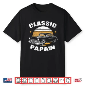 Papaw Vintage Retro Classic Funny Car Lover Enthusiast Shirt
