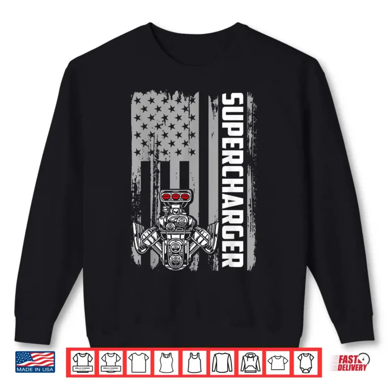 Sweatshirt USA Flag Supercharger American Drag Racing Engine Horsepower Shirt