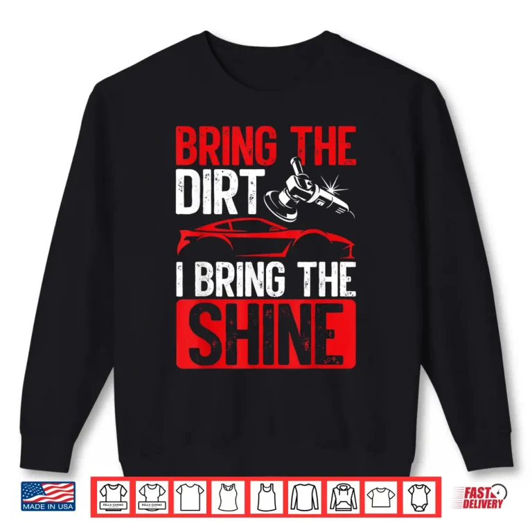 Sweatshirt Ultimate Shine Car Enthusiast Car Auto Detailing Polisher Shirt
