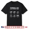 Car Guy Funny Things I Do In My Spare Time Car Enthusiast Shirt