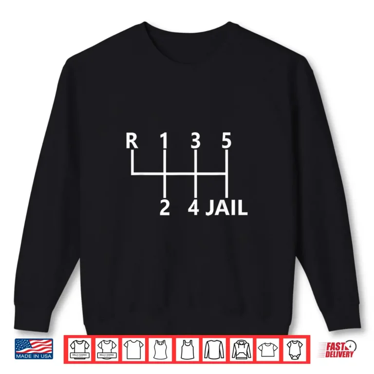 Sweatshirt 6 Speed Stick Shift Manual Transmission Car Enthusiast Humor Shirt