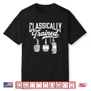Classically Trained With Dimmer Manual Car Pedals Driving Shirt